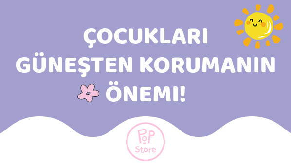 Çocukları Güneşten Korumanın Önemi!